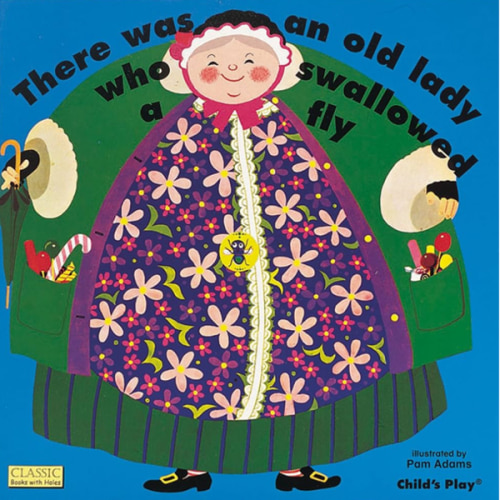 There Was an Old Lady Who Swallowed a Fly (Classic Books)