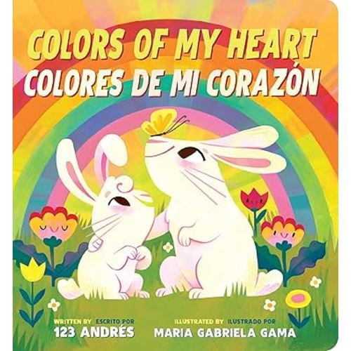 Colors of My Heart / Colores De Mi Corazón (Scholastic Bilingual) (Spanish Edition)