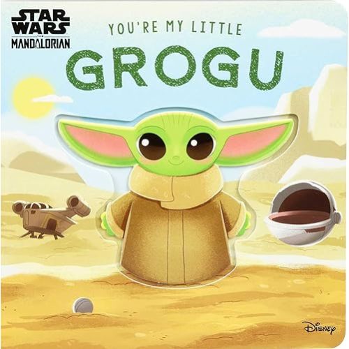 Star Wars: You're My Little Grogu Board book – April 7, 2026