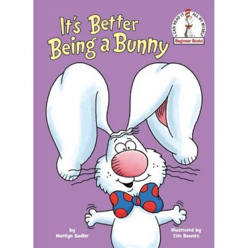 It's Better Being a Bunny - ) by Marilyn Sadler