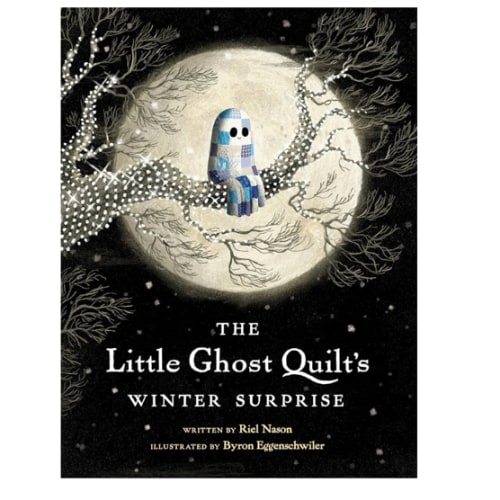 The Little Ghost Quilt's Winter Surprise (A Little Ghost Quilt Book)