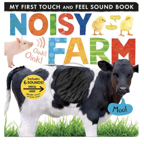 Noisy Farm: Includes 6 Sounds and an On/Off Switch on the Back Cover! (My First)