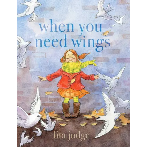 When You Need Wings