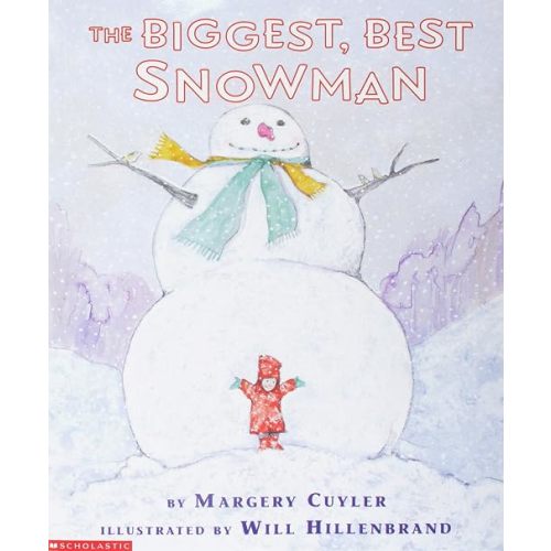 The Biggest, Best Snowman