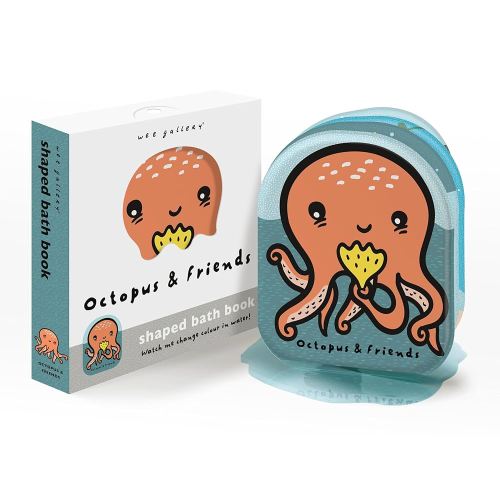 Octopus & Friends: Watch me change color in water! (Wee Gallery Shaped Bath Books)