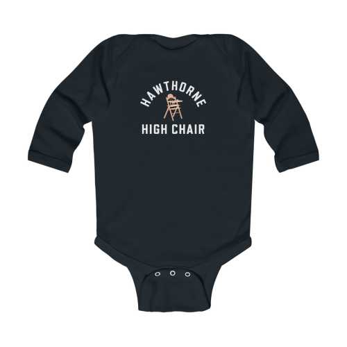 Hawthorne High Chair - Long Sleeve Onesie – ElderEmo.com