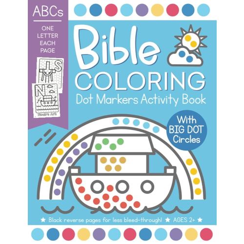 Bible Coloring Dot Markers Activity Book: Easy ABC Christian Alphabet Words for Toddler and Preschool