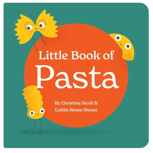 Little Book of Pasta Board Book for Babies and Toddlers about Shapes Read with Phonics and Rhymes Baby Book 0-12 Months Toddler Book Ages 1-4 (Little Books: Culinary Collection (3 books))