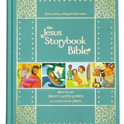 The Jesus Storybook Bible Gift Edition: Every Story Whispers His Name (The Story of God’s Great Love)