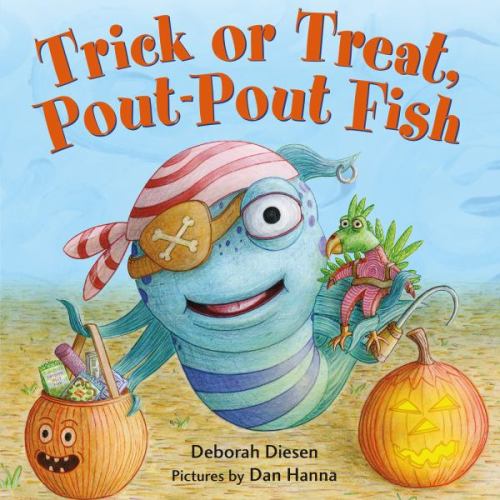 Trick or Treat (A Pout-Pout Fish Mini Adventure)