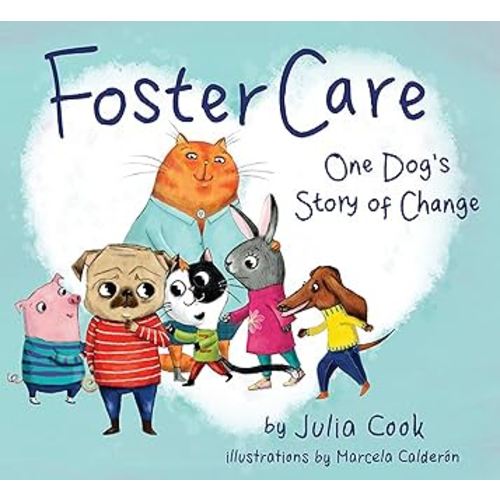 Foster Care: One Dog's Story of Change