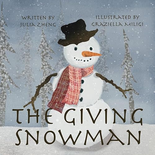 The Giving Snowman: A Children’s Bedtime Story about Gratitude Paperback – October 20, 2021