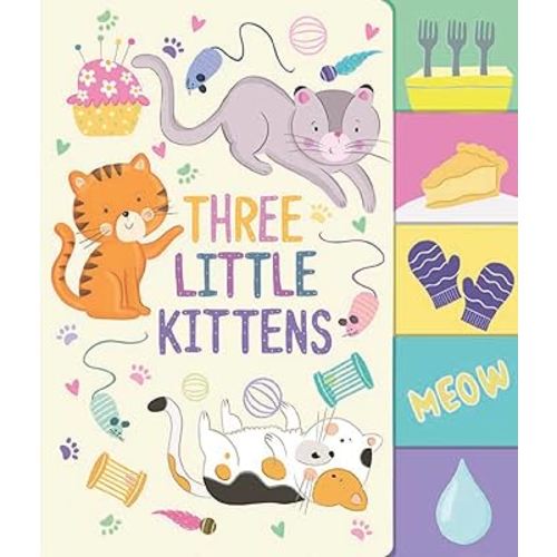 Three Little Kittens (Nursery Rhyme Board Books)