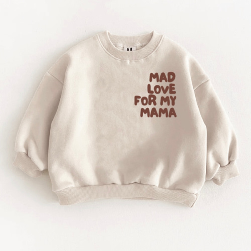 MAD LOVE FOR MY MAMA Baby & Kids Slogan Sweatshirt