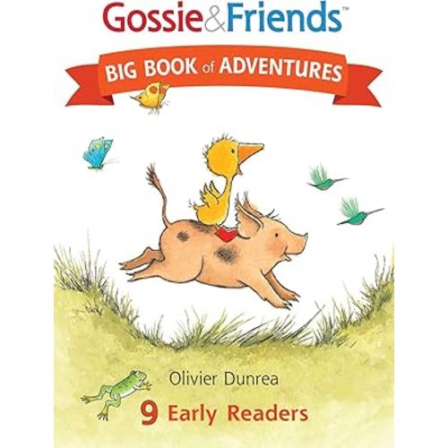 Gossie & Friends Big Book of Adventures: A Value-Packed Bind-Up About Lovable Barnyard Geese for Children (Ages 4-7)