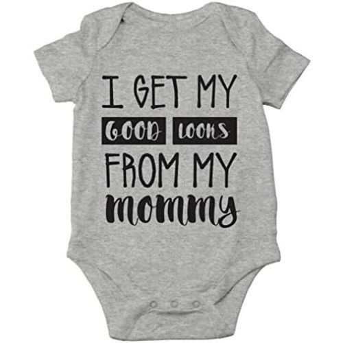 AW Fashions I Get My Good Looks From My Mommy Baby Bodysuit Funny Adorable Girl Outfit Newborn Cute Romper