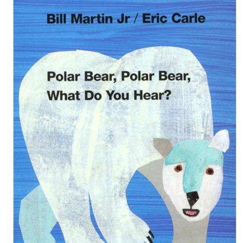 Polar Bear, Polar Bear, What Do You Hear? (Brown Bear and Friends)