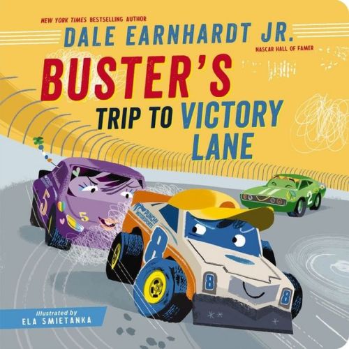 Buster's Trip to Victory Lane - (Buster the Race Car) by Dale Earnhardt Jr (Board Book)