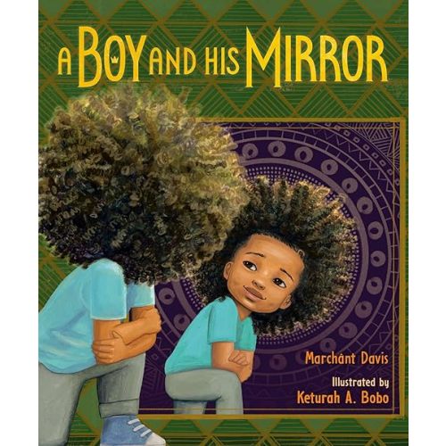 A Boy and His Mirror Hardcover – Picture Book, January 3, 2023