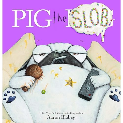 Pig the Slob (Pig the Pug)