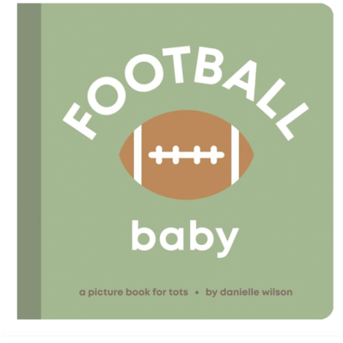 Football Baby: Board Book for Early Learners (Let’s Go! Baby)