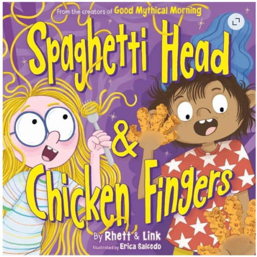 Spaghetti Head & Chicken Fingers: A Hilarious Picture Book about Picky Eaters from the Creators of Good Mythical Morning, for Kids (Ages 4-8)