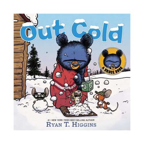 Out Cold-A Little Bruce Book - (Mother Bruce) by Ryan T Higgins (Hardcover)