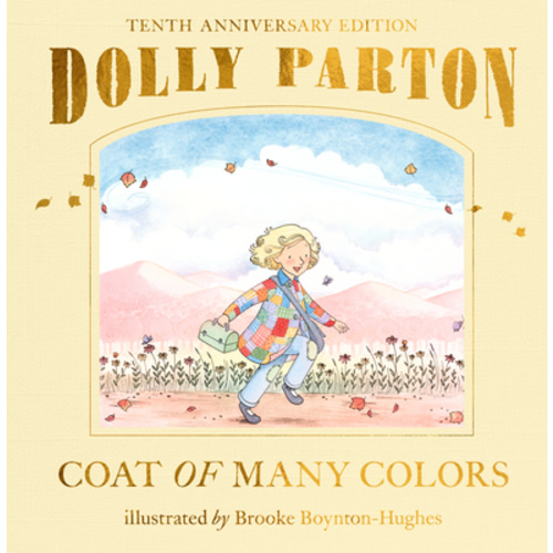 Coat of Many Colors: 10th Anniversary Edition | Auntie's Bookstore