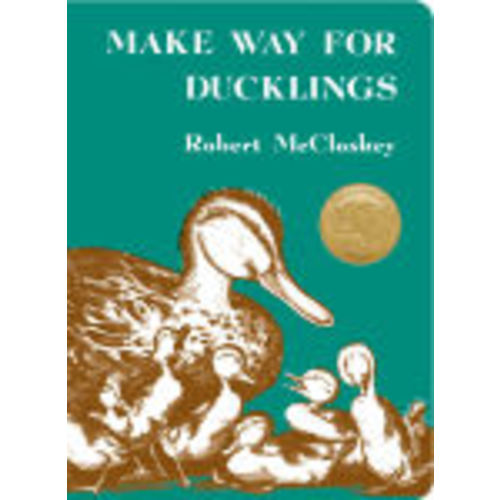 Make Way for Ducklings (Caldecott Medal Winner) by Robert McCloskey, Board Book | Barnes & Noble®