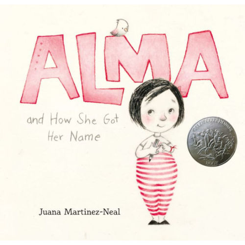 Alma and How She Got Her Name by Juana Martinez-Neal, Hardcover | Barnes & Noble®