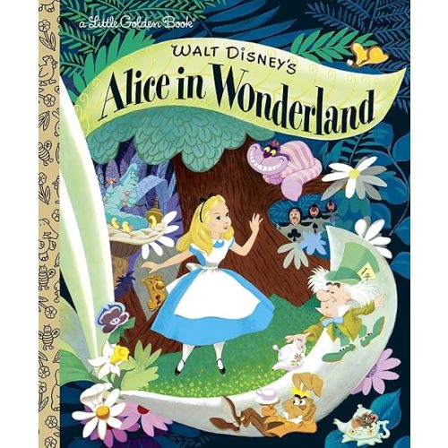 Walt Disney's Alice in Wonderland (Little Golden Books) Hardcover – Picture Book, January 5, 2010