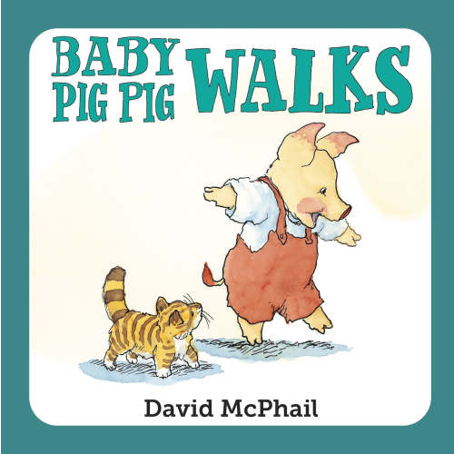Baby Pig Pig Walks by David Mcphail, (Board Book) | Indigo