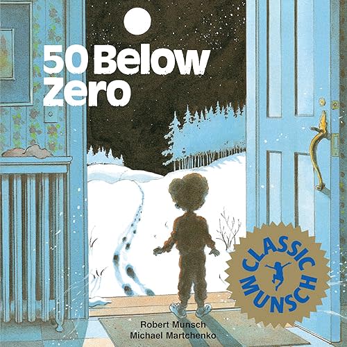 50 Below Zero Paperback – Picture Book, January 9, 1986