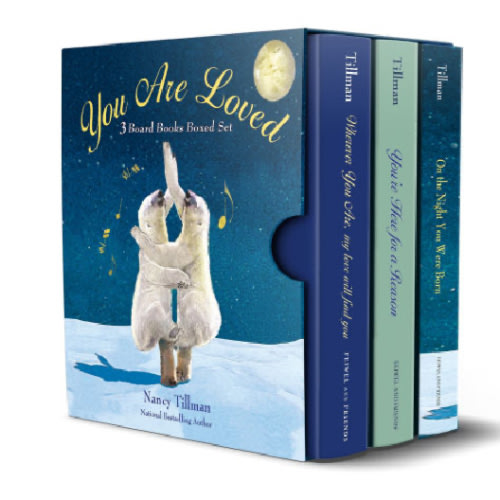 You Are Loved: Nancy Tillman 3 Board Books Boxed Set: On the Night You Were Born, You're Here for a Reason, and Wherever You Are My Love Will Find You by Nancy Tillman, Hardcover | Barnes & Noble®