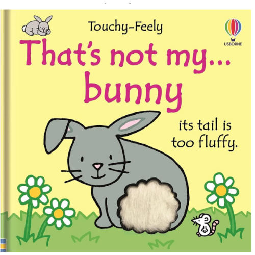 That's not my bunny.: An Easter And Springtime Book For Kids – A Touch and Feel Sensory Board Book for Babies (THAT'S NOT MY�)