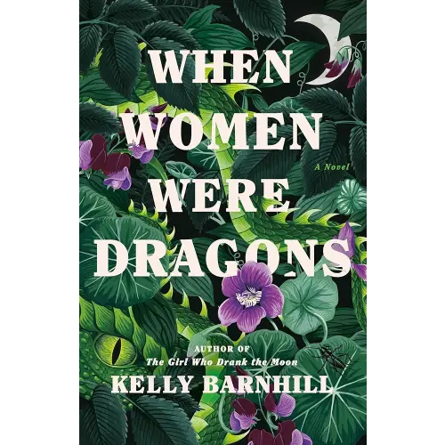 When Women Were Dragons: A Novel