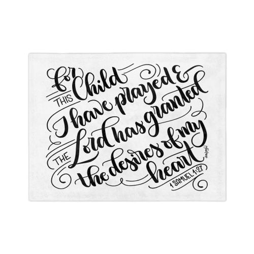For this Child I have prayed -  1 Samuel 1:17 - Newborn Swaddle Blanket - Velveteen Blanket Bible Verse Christian Swaddle