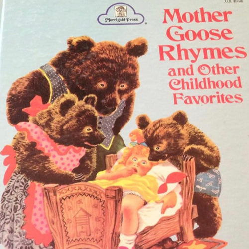 Mother Goose Rhymes and Other Childhood Favorites
