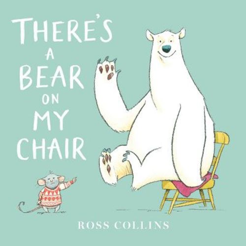 There's a Bear on My Chair Book