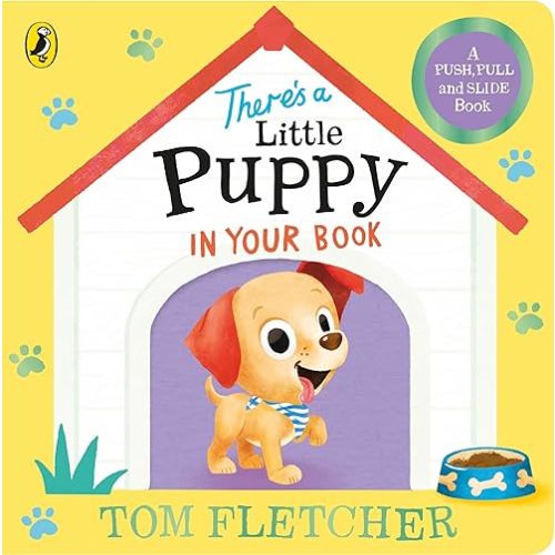 There’s a Little Puppy in Your Book (Who's in Your Book?) Board book – May 8, 2025