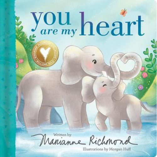 You Are My Heart - by Marianne Richmond (Board Book)