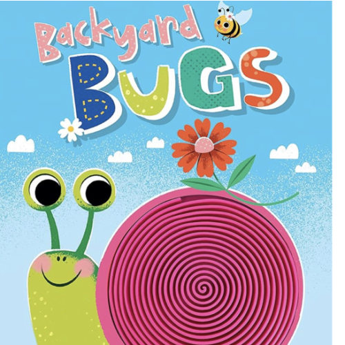 Backyard Bugs - Touch and Feel Board Book - Sensory Board Book (Touch & Feel Sensory Board Books for Baby & Toddler Time)
