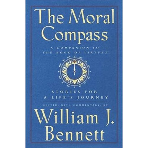 The Moral Compass: Stories for a Life's Journey