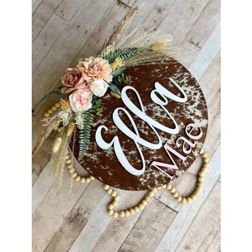Cowhide Baby Name Sign: Floral Rustic Nursery Decor