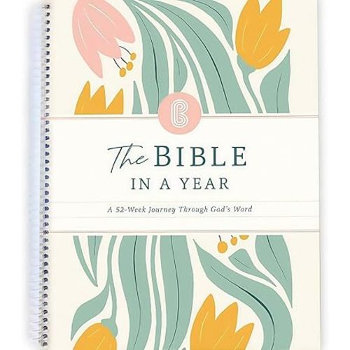 The Bible in a Year A 52-Week Study for Women – Spiral Bound Daily Scripture Reading & Reflection Guide – Chronological Devotional Journey One-Year Bible Companion