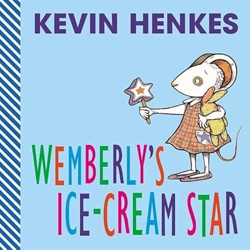 Wemberly's Ice-Cream Star Board book – April 15, 2003