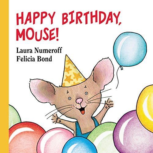 Happy Birthday, Mouse! (If You Give...) Hardcover