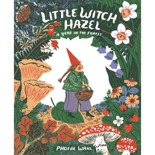 Little Witch Hazel: A Year in the Forest, (Hardcover)