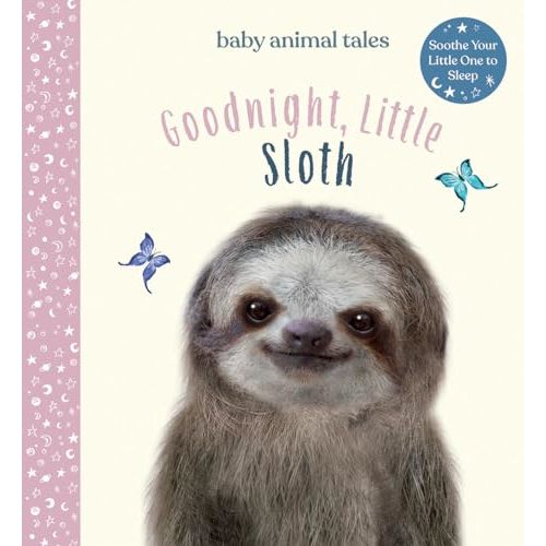 Goodnight, Little Sloth: A Picture Book (Baby Animal Tales)