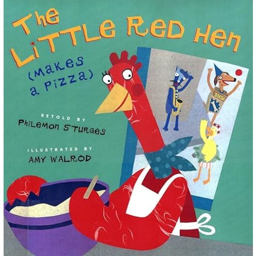 The Little Red Hen (Makes a Pizza) Hardcover – Picture Book, September 1, 1999